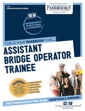 portada Assistant Bridge Operator Trainee (C-79): Passbooks Study Guide Volume 79 (en Inglés)