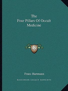 portada the four pillars of occult medicine (in English)
