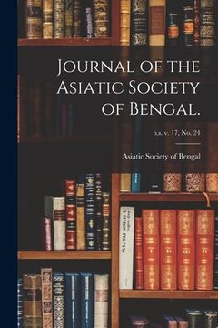 portada Journal of the Asiatic Society of Bengal.; n.s. v. 17, no. 24 (en Inglés)