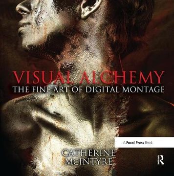 portada Visual Alchemy: The Fine Art of Digital Montage (in English)