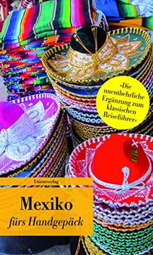 portada Mexiko Fürs Handgepäck: Geschichten und Berichte - ein Kulturkompass (en Alemán)