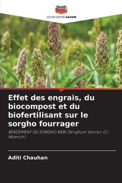 portada Effet des engrais, du biocompost et du biofertilisant sur le sorgho fourrager (en Francés)