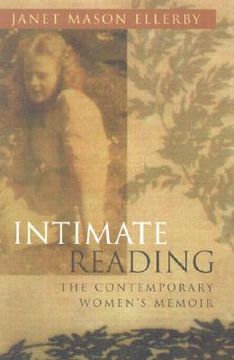 portada intimate reading: the contemporary women's memoir (en Inglés)
