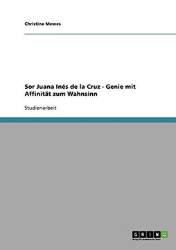 portada Sor Juana Inés de la Cruz  -  Genie mit Affinität zum Wahnsinn (German Edition)