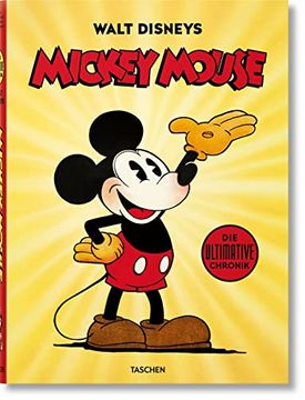 portada Walt Disneys Mickey Mouse. Die Ultimative Chronik (in German)
