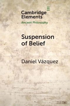 portada Suspension of Belief (Elements in Ancient Philosophy) (in English)