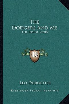 portada the dodgers and me: the inside story (en Inglés)