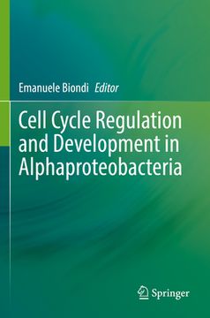 portada Cell Cycle Regulation and Development in Alphaproteobacteria (en Inglés)