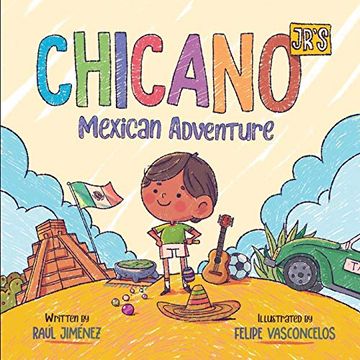 portada Chicano Jr'S Mexican Adventure: 1 (Chicano Junior) (in English)