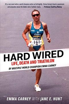 portada Hard Wired: Life, Death and Triathlon (in English)