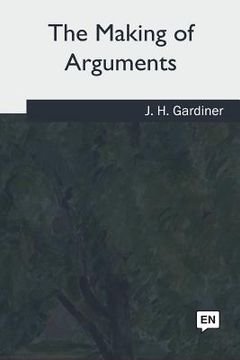 portada The Making of Arguments (en Inglés)