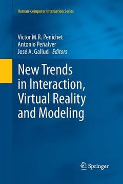 portada New Trends in Interaction, Virtual Reality and Modeling (en Inglés)