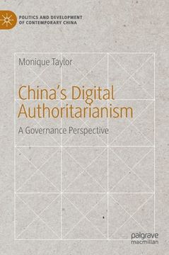portada China's Digital Authoritarianism: A Governance Perspective (en Inglés)