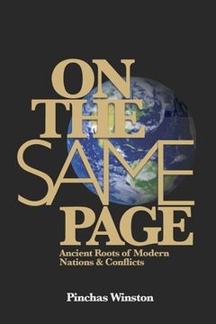 portada On The Same Page: Ancient Roots of Modern Nations & Conflicts (en Inglés)