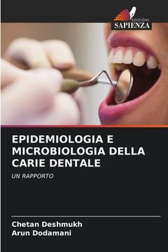 portada Epidemiologia E Microbiologia Della Carie Dentale (en Italiano)