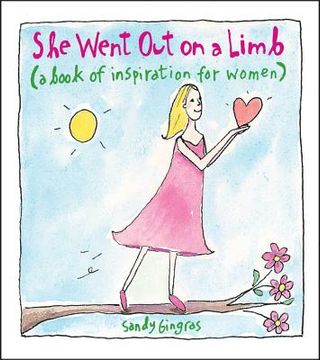portada She Went Out on a Limb: A Book of Inspiration for Women (en Inglés)