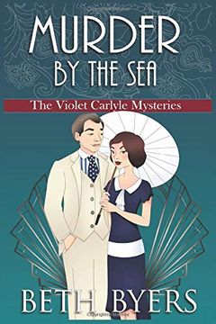portada Murder by the Sea: A Violet Carlyle Cozy Historical Mystery (The Violet Carlyle Mysteries) (en Inglés)