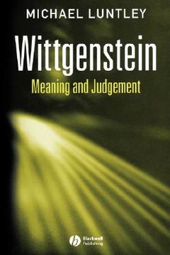 portada wittgenstein: meaning and judgement (en Inglés)