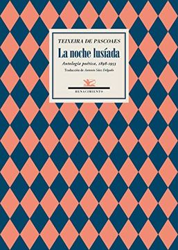portada La Noche Lusíada: Antología Poética, 1898-1953: 33 (Traducciones)