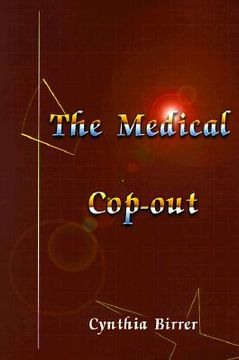 portada the medical cop-out (en Inglés)