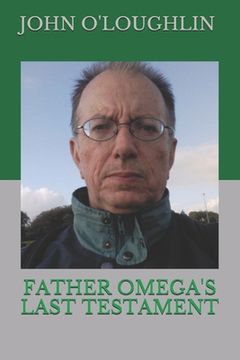 portada Father Omega's Last Testament (en Inglés)