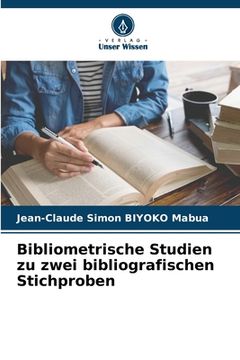 portada Bibliometrische Studien zu zwei bibliografischen Stichproben (in German)