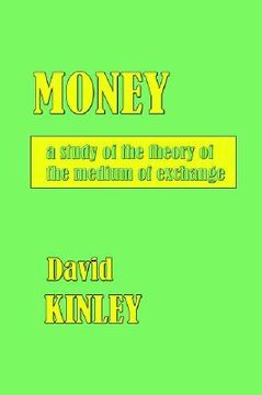 portada money: a study of the theory of the medium of exchange. (en Inglés)