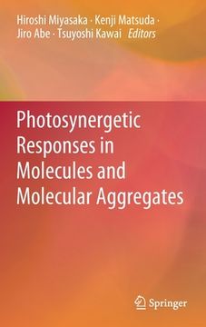 portada Photosynergetic Responses in Molecules and Molecular Aggregates (en Inglés)