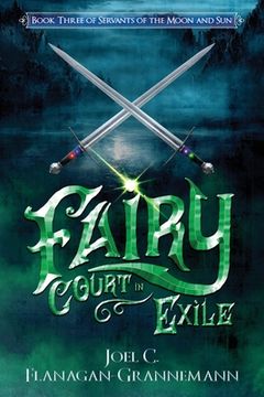 portada Fairy Court in Exile: An Epic Fantasy Novel of Civil War (en Inglés)