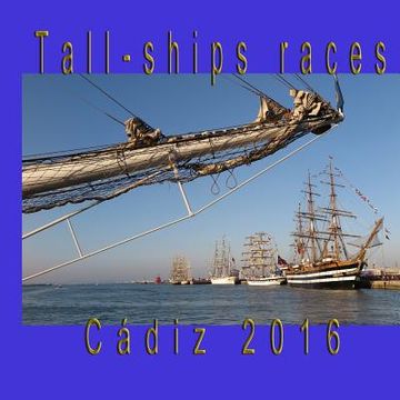 portada Tall-Ships Races: Cadiz, July_2016 (in English)