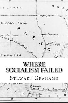 portada Where Socialism Failed: An Actual Experiment (en Inglés)