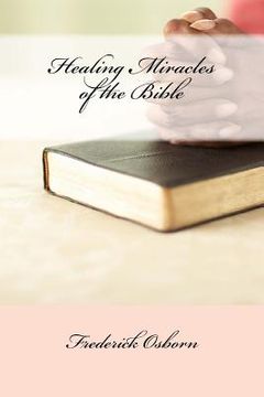 portada Healing Miracles of the Bible (en Inglés)
