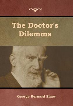 portada The Doctor's Dilemma (en Inglés)