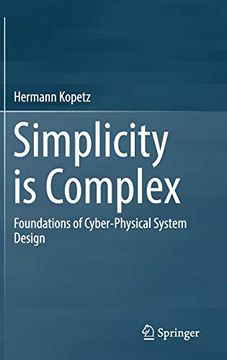 portada Simplicity is Complex: Foundations of Cyber-Physical System Design (in English)