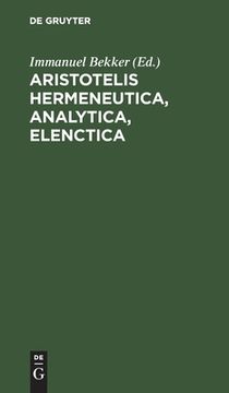 portada Aristotelis Hermeneutica, Analytica, Elenctica (en Latin)