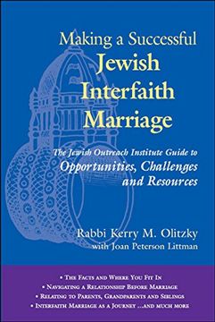 portada Making a Successful Jewish Interfaith Marriage: The Jewish Outreach Institute Guide to Opportunities, Challenges and Resources (in English)