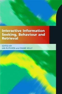 portada Interactive Information Seeking, Behaviour and Retrieval (en Inglés)