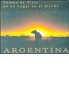 portada Argentina Puntos de Vista de un Lugar en el Mundo
