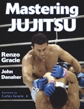 portada Mastering Jujitsu (Mastering Martial Arts) (en Inglés)