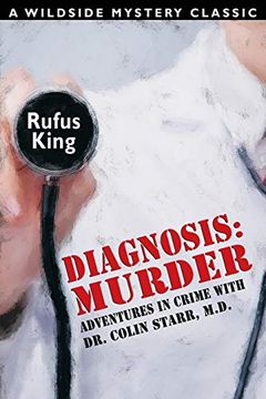 portada Diagnosis: Murder: Adventures in Crime With dr. Colin Starr, M. Di (in English)
