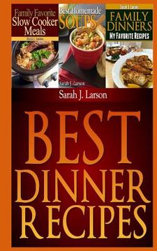 portada Best Dinner Recipes: Family Favorite Recipes (en Inglés)