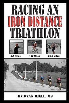 portada racing an iron distance triathlon (in English)