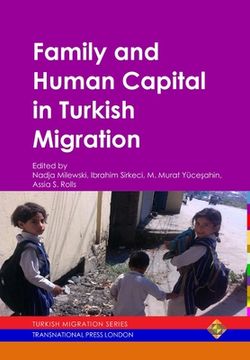 portada Family and Human Capital in Turkish Migration (in English)