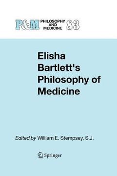 portada elisha bartlett's philosophy of medicine (en Inglés)
