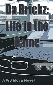 portada Da Brickz: Life in the Game (w8 Movaz) (en Inglés)