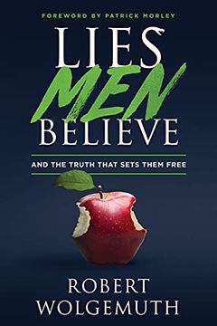 portada Lies men Believe: And the Truth That Sets Them Free (en Inglés)