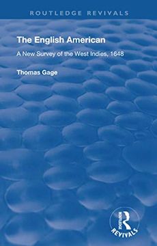 portada The English American: A new Survey of the West Indies, 1648 (Routledge Revivals) (en Inglés)