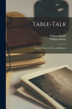 portada Table-talk: Original Essays on Men and Manners; 2 (en Inglés)