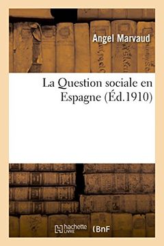 portada La Question Sociale En Espagne (Histoire) (French Edition)