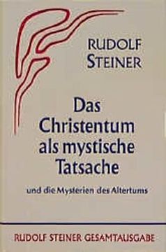 portada Das Christentum als Mystische Tatsache und die Mysterien des Altertums. (en Alemán)